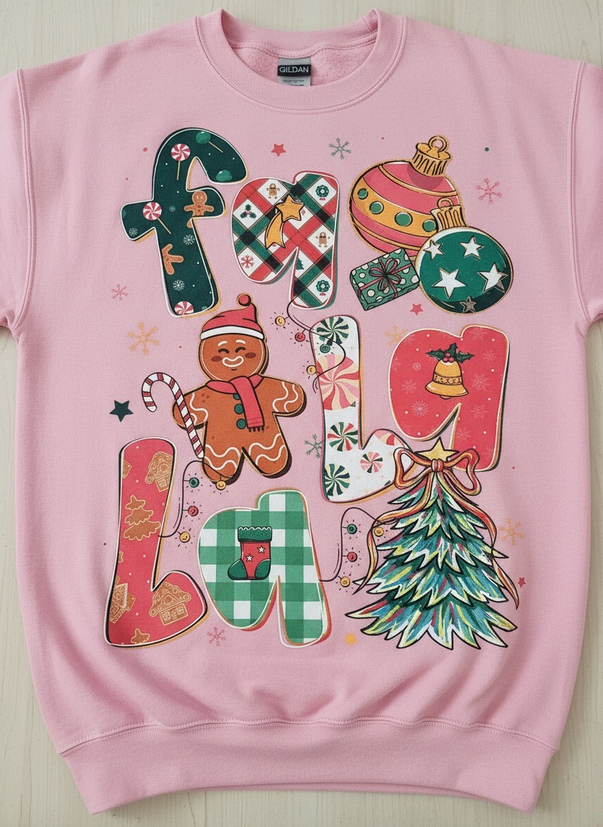 🎄 Fa La La Sweatshirt